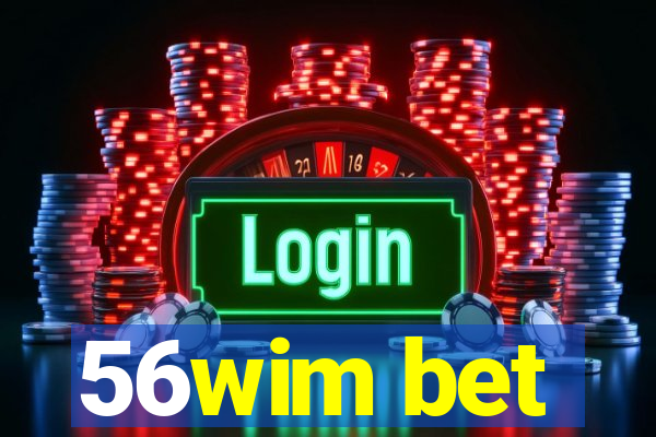 56wim bet